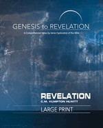 Genesis to Revelation: Revelation Participant Book [Large Print]: A Comprehensive Verse-by-Verse Exploration of the Bible (Genesis to Revelation series)