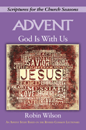 God Is with Us: An Advent Study Based on the Revised Common Lectionary