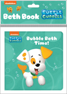 Nickelodeon Bubble Guppies - Bubble Bath Time - Waterproof Bath Book / Bath Toy - PI Kids