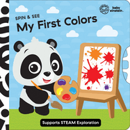 Baby Einstein - My First Colors Spin & See - Interactive Spinning Wheel - Supports STEAM Exploration - PI Kids