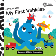 Baby Einstein - My First Vehicles Lift and Learn Lift the Flap Board Book - Supports STEAM Exploration - PI Kids