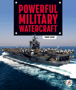 Powerful Military Watercraft (Military's Most Powerful)