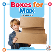 Boxes for Max: The Sound of x (Phonics Fun!)