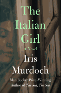 The Italian Girl: A Novel