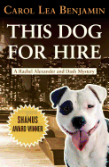 This Dog for Hire (The Rachel Alexander and Dash Mysteries)