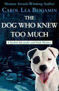 The Dog Who Knew Too Much (The Rachel Alexander and Dash Mysteries (2))
