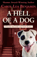 A Hell of a Dog (The Rachel Alexander and Dash Mysteries)