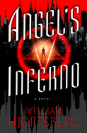 Angel's Inferno (The Falling Angel Novels)