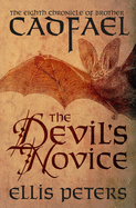 The Devil's Novice (The Chronicles of Brother Cadfael)