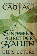 The Confession of Brother Haluin (The Chronicles of Brother Cadfael)