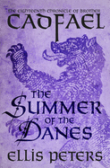 The Summer of the Danes (The Chronicles of Brother Cadfael)