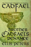 Brother Cadfael's Penance (The Chronicles of Brother Cadfael)