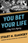 You Bet Your Life (The Toby Peters Mysteries)