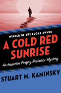 A Cold Red Sunrise (Inspector Porfiry Rostnikov Mysteries)