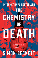 The Chemistry of Death (The David Hunter Thrillers)