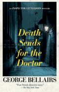 Death Sends for the Doctor (28) (The Inspector Littlejohn Mysteries)