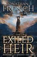 The Exiled Heir (Autumn's Fall Saga)