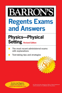 Regents Exams and Answers Physics Physical Setting Revised Edition (Barron's Regents NY)