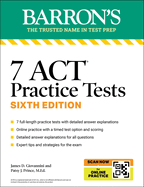 7 ACT Practice Tests, Sixth Edition + Online Practice (Barron's ACT Prep)