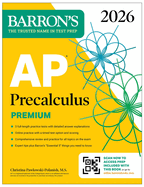 AP Precalculus Premium, 2026: Prep Book with 3 Practice Tests + Comprehensive Review + Online Practice (Barron's AP Prep)