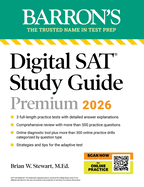 Digital SAT Study Guide Premium, 2026: 3 Practice Tests + Comprehensive Review + Online Practice (Barron's SAT Prep)