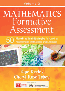 'Mathematics Formative Assessment, Volume 2: 50 More Practical Strategies for Linking Assessment, Instruction, and Learning'
