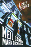 Neil Gaiman's Likely Stories