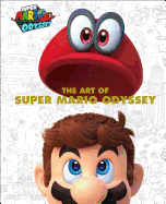 The Art of Super Mario Odyssey (DARK HORSE BOOK)