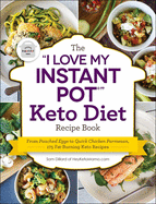 The 'I Love My Instant Pot├é┬«' Keto Diet Recipe Boo