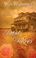 Dust and Roses