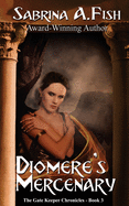 Diomere's Mercenary (Gate Keeper Chronicles)