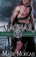 Magnar (1) (The Wolves of Clan Sutherland)