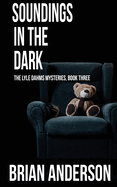 Soundings in the Dark (The Lyle Dahms Mysteries)