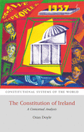 The Constitution of Ireland: A Contextual Analysis (Constitutional Systems of the World)