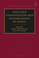 Equitable Compensation and Disgorgement of Profit (Hart Studies in Private Law)