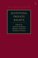 Justifying Private Rights (Hart Studies in Private Law)