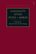 Illegality after Patel v Mirza (Hart Studies in Private Law)