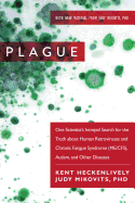 Plague: One Scientist's Intrepid Search for the