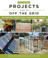 'Do-It-Yourself Projects to Get You Off the Grid: Rain Barrels, Chicken Coops, Solar Panels, and More'