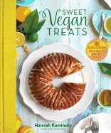 'Sweet Vegan Treats: 90 Recipes for Cookies, Brownies, Cakes, and Tarts'
