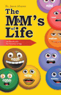 The M&M├óΓé¼Γäós of Life: An Encyclopedia for Victorious Living