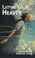 Letting Go of Heaven