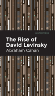 The Rise of David Levinsky (Mint Editions├óΓé¼ΓÇóJewish Writers: Stories, History and Traditions)