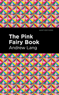 The Pink Fairy Book (Mint Editions (The Children's Library))