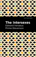 The Intersexes: A History of Similisexualism as a Problem in Social Life (Mint Editions├óΓé¼ΓÇóReading With Pride)