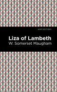 Liza of Lambeth (Mint Editions├óΓé¼ΓÇóLiterary Fiction)