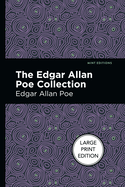 The Edgar Allan Poe Collection: Large Print Edition (Mint Editions├óΓé¼ΓÇóCrime, Thrillers and Detective Work)