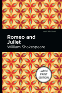 Romeo and Juliet: Large Print Edition (Mint Editions (Large Print Library))