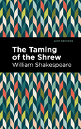 The Taming of the Shrew (Mint Editions (Plays))