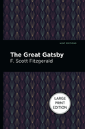The Great Gatsby: Large Print Edition (Mint Editions (Large Print Library))